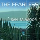 The Fearless - San Salvador (B.E.N. vs. Mr. Pit Remix)