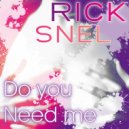 Rick Snel feat. Judith Jobse - Do You Need Me