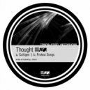 Thought - Protest Songs (Original Mix)