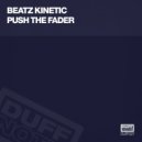 Beatz Kintetic - Push The Fader (Earnshaw\'s Dubstrumental)