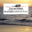 Entourage - Future State