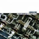 The Peoples Republic Of Europe - Laceration