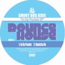 Short Bus Kids - C'mon Boy