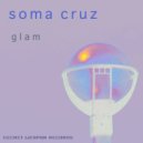 DJ Soma Cruz - Glam