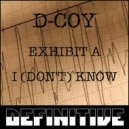 D Coy - I Know