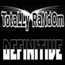 Totally Random - Project One (Original Mix)