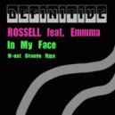 Rosell feat. Emmma - In My Face (Unu vs. N-eatGroove Remix)