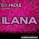 DJ Fadul - Ilana (80s Electro Pop Mix)