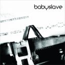 Babyslave - In Miniature