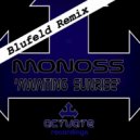Monoss - Awaiting Sunrise (Blufeld Remix)