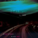 SAN feat. Olivia Lewis - Deja Vu (M.I.K.E. Vocal Mix)