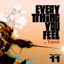 Tarot - Everything You Feel (DJ Cytric Dub)