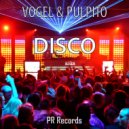 Vogel & Pulpito - Disco (Radio Edit)
