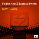 Fallen Ken & Marcus Prime Feat. Desiree Duvringe - Don´t Love
