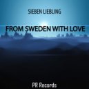 Sieben Liebling - From Sweden With Love