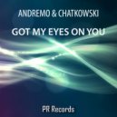 Andremo & Chatkowski - Got My Eyes On You (Rough Beatz Remix)