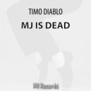 Timo Diablo - Mj Is Dead (Emil Wirello Remix)