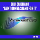 Benji Candelario's STW - I Aint Gonna Stand For It