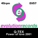Q-Tex - Power of Love 98