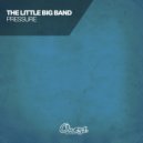 Little Big Band - Pressure