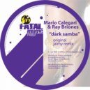 Mario Calegari & Ray Briones - Dark Samba (Jaimy Remix)