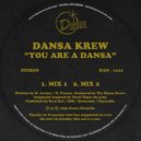 Dansa Krew - You Are A Dansa