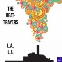 The Beat-Trayers - L.A., L.A. (Miggedy\'s Tribute To Bill ReTouch)