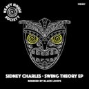 Sidney Charles - Swing Theory (Black Loops Remix)