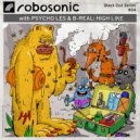 Robosonic, Psycho Les & B-Real - High Like (Original Mix)