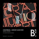 Cratebug, Junior Sanchez - Sinna Mann
