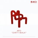 AFO - Dirty Walk (70\'s Mix)