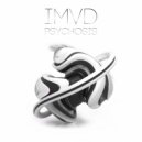 iMVD - Psychosis (Original Mix)
