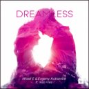 Milad E & Evgeny Kutsenok feat. Tess Fries - Dreamless (Extended Dub Mix)