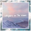 Dead Gravity - Whispers In The Waves (Original Mix)