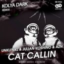Unklfnkl & Julian Yoshino & Azn - Cat Callin (Kolya Dark Radio Edit)