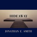 Jonathan E. Smith - Hideaway (Original Mix)