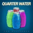 The AlliYance - QUARTER WATER (Original Mix)