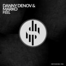 Danny Denov & Marko - Feel