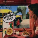 Terminal Crush - You and Your Kid ()