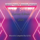 DJ Rif - House Vibes @ Dream Studio - Corona Edition 2020 ()