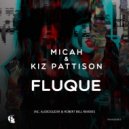 Kiz Pattison & Micah Paul Lukasewich - Fluque (Robert Bell Remix)