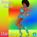 Boogie Boots - Dancing (2020 Rework)