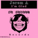 Jerem A - I\'m Glad (Original Mix)