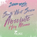South West Seven - Hey Mama (Original Mix)