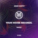 Adam Shifty - Faces (Original Mix)