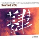 The Nightglow feat. Carolin Dreismann - Saving You (Extended Mix)