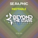 Se.Ra.Phic - Ineffable (Radio Edit)