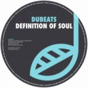 DuBeats - Definition Of Soul