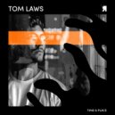 Tom Laws - Nothing To Hide (Original Mix)