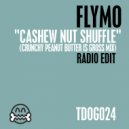 Flymo - Cashew Nut Shuffle (Radio Edit)
